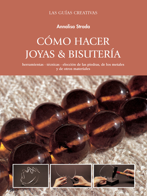 Title details for Cómo hacer joyas y bisutería by Annalisa Strada - Available